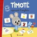 Emmanuelle Massonaud - Timoté  : Timoté apprend l'anglais - Avec 1 jeu à détacher.