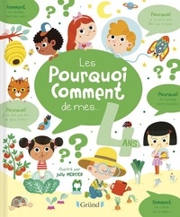 Aurélie Desfour et Julie Mercier - Les pourquoi comment de mes 4 ans.