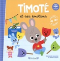 Emmanuelle Massonaud et Mélanie Combes - Timoté  : Timoté et ses émotions - Avec 1 jeu à détacher.