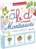 Céline Santini et Vendula Kachel - Mon abcd à toucher Montessori.