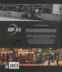 24 heures, Le Mans. 100 ans de légendes (1923-2023), célébration d'une course visionnaire