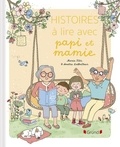 Amélie Laffaiteur et Marie Tibi - Histoires à lire avec papi et mamie.