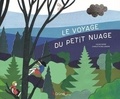 Coline Pierré et Charlotte Des Ligneris - Le voyage du petit nuage.