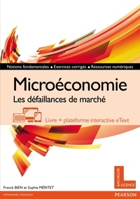 Franck Bien et Sophie Méritet - Microéconomie - Les défaillances de marché.