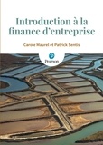 Carole Maurel et Patrick Sentis - Introduction à la finance d'entreprise.