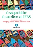 Wolfgang Dick et Franck Missonier-Piera - Comptabilité financière en IFRS.