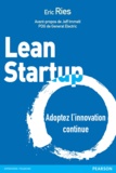 Eric Ries - Lean Startup - Adoptez l'innovation continue.