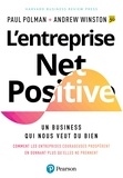Paul Polman et Andrew Winston - L'entreprise Net Positive - Un business qui nous veut du bien.