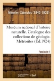 Stanislas Meunier - Muséum national d'histoire naturelle. Catalogue des collections de géologie.