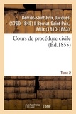 Jacques Berriat-Saint-Prix - Cours de procédure civile. Tome 2.