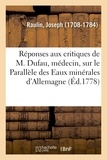 Joseph Raulin - Réponses aux remarques critiques de M. Dufau, médecin de Dax.