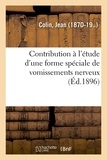 Jean Colin - Contribution à l'étude d'une forme spéciale de vomissements nerveux.