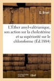 G. Bruel - De l'Éther amyl-valérianique, principe actif des pommes, de son action sur la cholestérine.