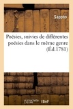  Sappho et De sauvigny edme-louis Billardon - Poésies, suivies de différentes poésies dans le même genre.