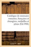 Etienne Bourgey - Catalogue de monnaies romaines, françaises et étrangères, médailles et jetons.