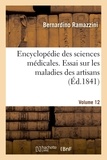 Bernardino Ramazzini - Encyclopédie des sciences médicales. Volume 12. Essai sur les maladies des artisans.
