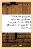 Etienne Bourgey - Monnaies grecques, romaines, gauloises, françaises. Vente, Hôtel Drouot, 14-15 avril 1910.