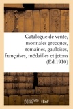 Etienne Bourgey - Catalogue de vente, monnaies grecques, romaines, gauloises, françaises, médailles et jetons.