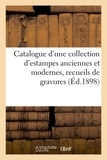 Loÿs Delteil - Catalogue d'une collection d'estampes anciennes et modernes - principalement de l'école française du XVIIIe siècle, recueils de gravures.