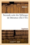  Voltaire - Supplément à la Seconde suite des Mélanges de littérature.