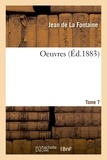 Fontaine jean La et Henri Regnier - Oeuvres. Tome 7.