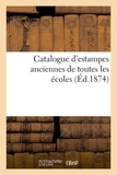 L. Clement - Catalogue d'estampes anciennes de toutes les écoles.