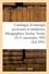 Aîné Dupont - Catalogue d'estampes anciennes et modernes, lithographies, burins et eaux-fortes - pièces historiques, portraits, dessins, gravures en lots. Vente, 10-11 novembre 1891.