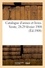 Gaston Courtois - Catalogue d'armes et livres. Vente, 28-29 février 1908.