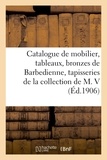 Arthur Bloche - Catalogue du mobilier de styles Renaissance et Louis XVI, tableaux, bronzes de Barbedienne.
