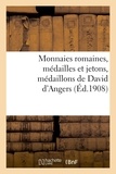 Jules Florange - Monnaies romaines, médailles et jetons, médaillons de David d'Angers.