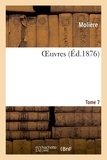  Molière et Anatole France - OEuvres. Tome 7 - accompagnées d'une Vie de Molière, de variantes, d'un commentaire et d'un glossaire.