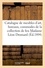  Bottolier-lasquin - Catalogue de meubles d'art anciens et de style XVIIe et XVIIIe siècles, bureaux, commodes - chiffonnières, tableaux modernes, lithographies de la collection de feu Madame Léon Dromard.
