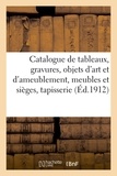 Jules-Eugène Feral - Catalogue de tableaux anciens, gravures anciennes, objets d'art et d'ameublement, meubles - et sièges, tapisserie appartenant à divers.