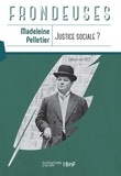Madeleine Pelletier - Justice sociale ? - Edition de 1913.