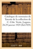 Rodolfo Ratto - Catalogue de monnaies de Tarente de la collection de Claudius Côte, de Lyon - Vente, Lugano, 28-29 janvier 1929.