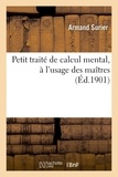 Armand Surier - Petit traité de calcul mental, à l'usage des maîtres.