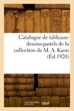  Collectif - Catalogue de tableaux-dessins-pastels de la collection de M. A. Kann.