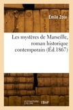  Zola-e - Les mystères de Marseille, roman historique contemporain.