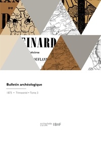 Archeologiqu Societe - Bulletin archéologique.