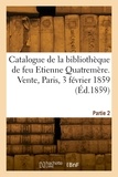  Collectif - Catalogue de la bibliothèque de feu Etienne Quatremère. Vente, Paris, 3 février 1859. Partie 2.