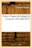 Adolphe Alphand - Notes à l'appui du budget de l'exercice 1872.