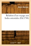 Alexis Rochon - Relation d'un voyage aux Indes orientales.