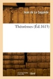 Jean La Ceppède - Théorèmes. Volume 2.