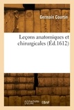 Nicolas Courtin - Leçons anatomiques et chirurgicales.