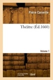 Pierre Corneille - Théâtre. Volume 1.