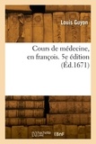Jean-louis Guyon - Cours de médecine, en françois. 5e édition.