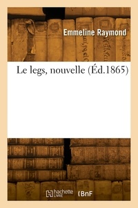 Jacques Raymond - Le legs, nouvelle.
