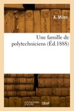 Francis Marre - Une famille de polytechniciens.