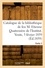  Collectif - Catalogue de la bibliothèque de feu M. Etienne Quatremère de l'Institut. Partie 2.
