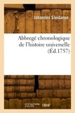 Johannes Sleidanus - Abbregé chronologique de l'histoire universelle.